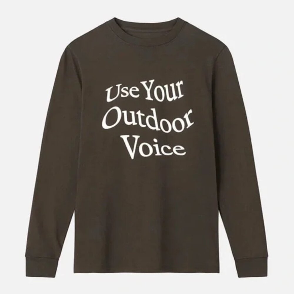 Use Your Outdoor Voice Long Sleeve Tee